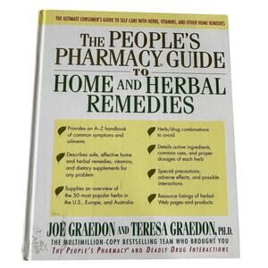 The People's Pharmacy Guide to Home and Herbal Remedies Hardcover  1999